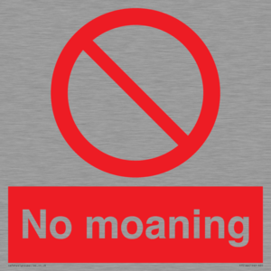 No Moaning